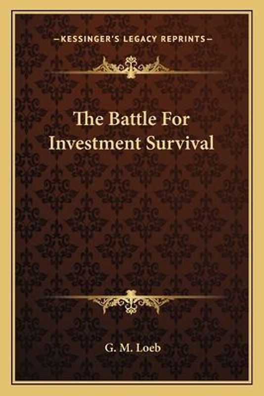 The Battle for Investment Survival