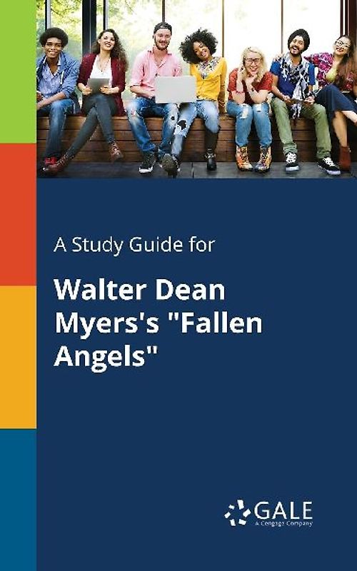 A Study Guide for Walter Dean Myers's "Fallen Angels"