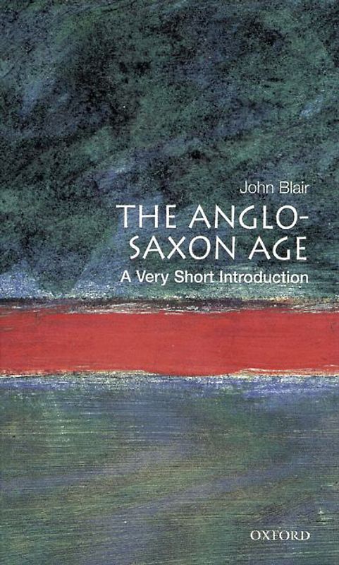 A Very Short Introduction / The Anglo-Saxon Age
