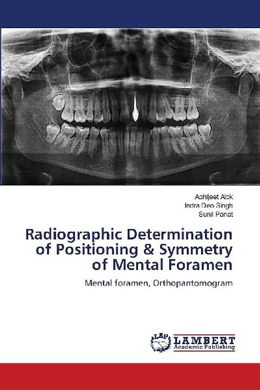 Radiographic Determination of Positioning & Symmetry of Mental Foramen