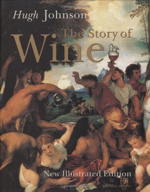 Story of Wine (Mitchell Beazley Drink) - Johnson, Hugh