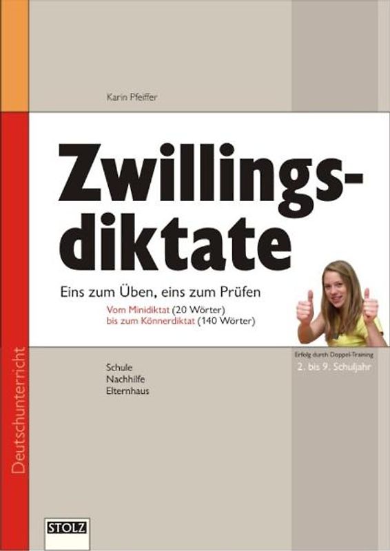 Zwillingsdiktate. Eins zum Üben, eins zum Prüfen