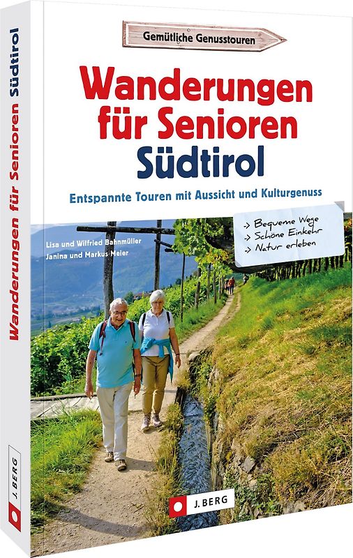 Wanderungen für Senioren Südtirol