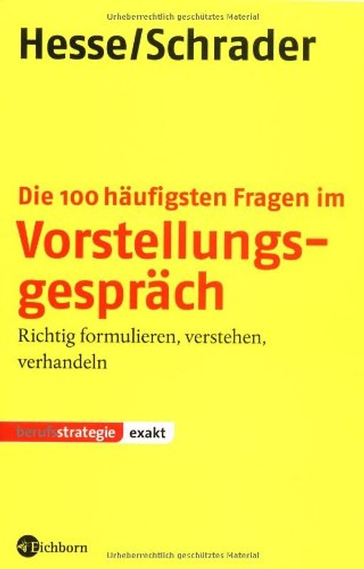 Die 100 häufigsten Fragen im Vorstellungsgespräch