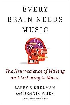 Every Brain Needs Music