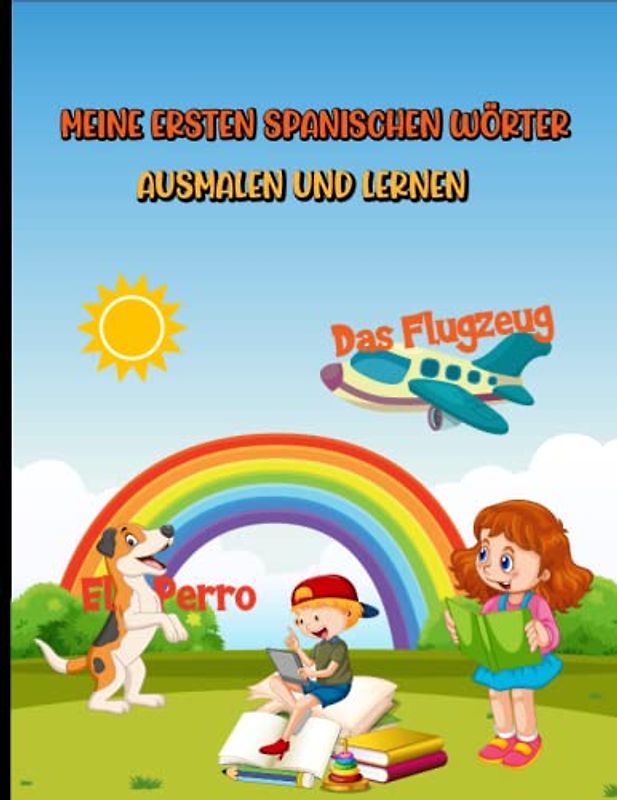 Meine ersten spanischen Wörter: Ausmalen und Lernen
