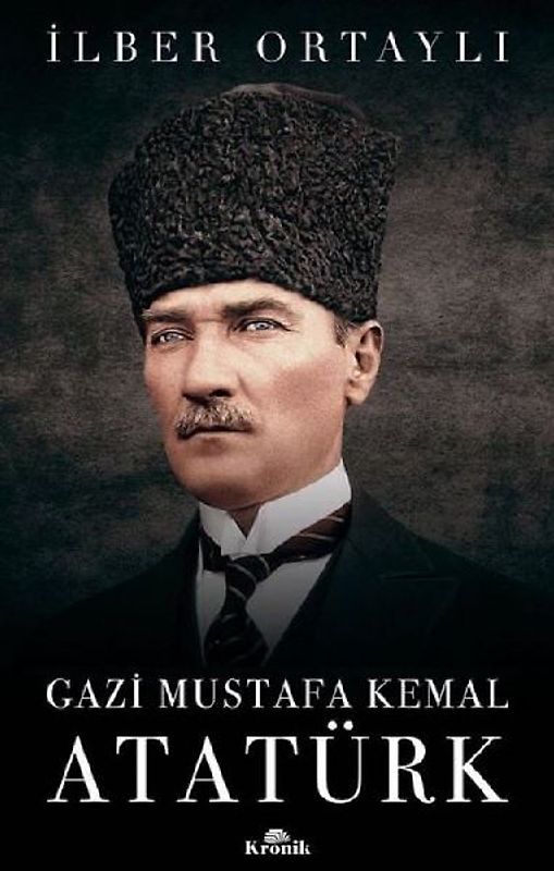 Gazi Mustafa Kemal Atatürk