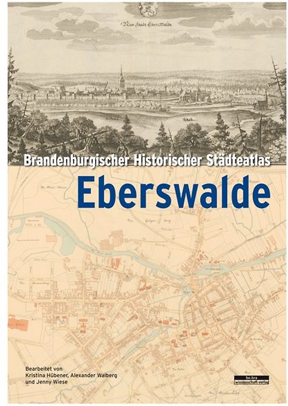 Brandenburgischer Historischer Städteatlas Eberswalde
