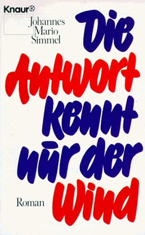 Die Antwort kennt nur der Wind