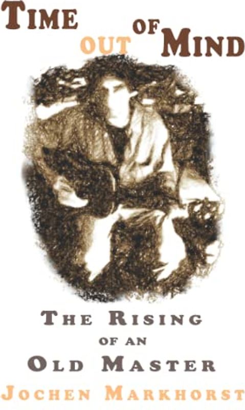 Time Out Of Mind: The Rising of an Old Master (The Songs Of Bob Dylan)