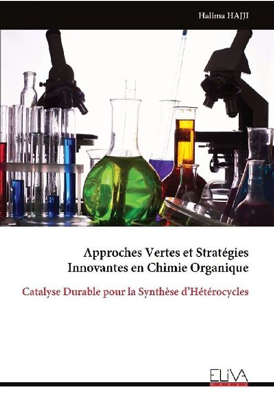 Approches Vertes et Stratégies Innovantes en Chimie Organique