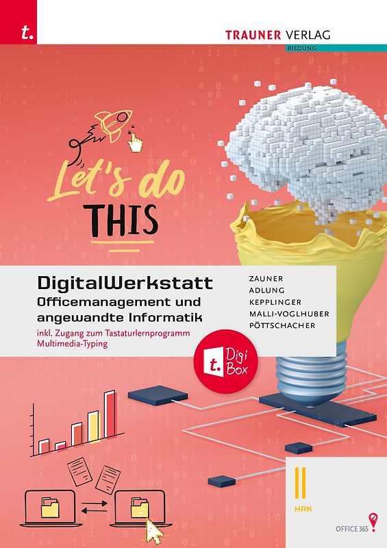 DigitalWerkstatt, Officemanagement und angewandte Informatik II HAK Office 365 + TRAUNER-DigiBoxHAK Office 365 + TRAUNER-DigiBox