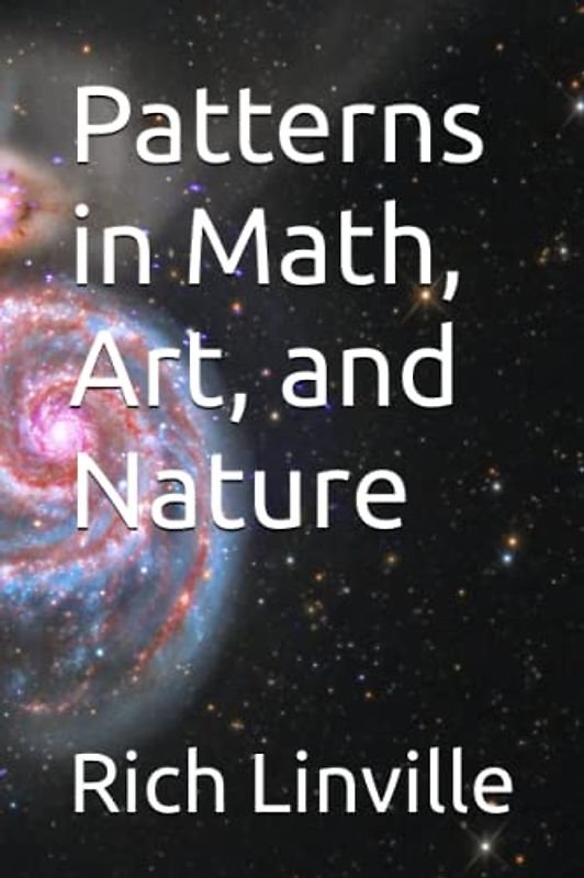 Patterns in Math, Art, and Nature