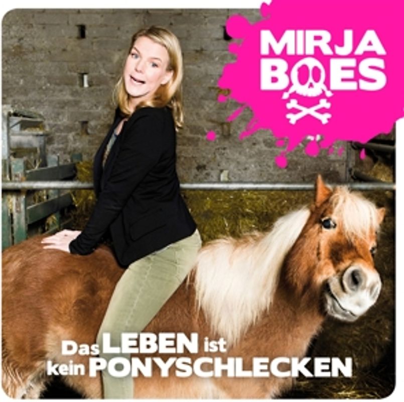 Mirja Boes - Das Leben Ist Kein Ponyschlecken