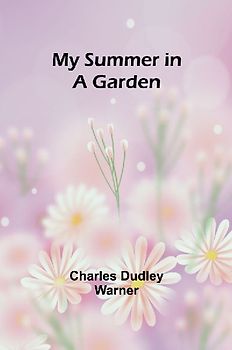 My Summer in a Garden