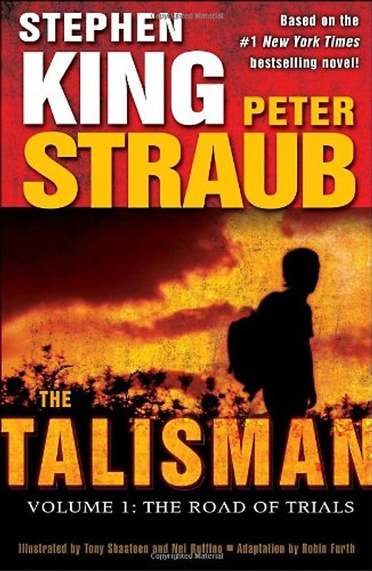 The Talisman: Volume 1: The Road of Trials - Stephen King