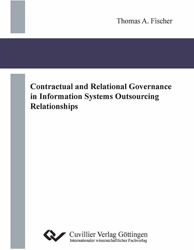 Contractual and Relational Governance in Information Systems Outsourcing Relationships