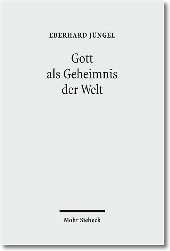 Gott als Geheimnis der Welt