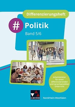 #Politik Wirtschaft – Nordrhein-Westfalen / #Politik – Nordrhein-Westfalen / #Politik NRW Differenzierungsheft 5/6