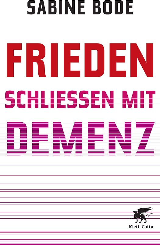 Frieden schließen mit Demenz