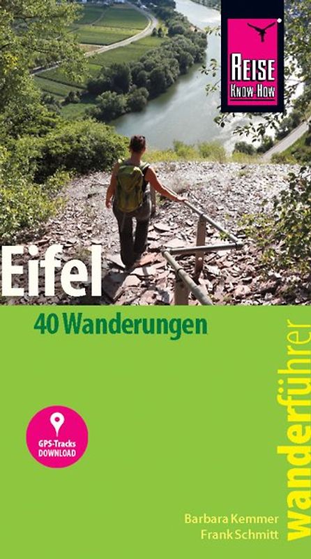 Reise Know-How Wanderführer Eifel : 40 Wanderungen, mit GPS-Tracks