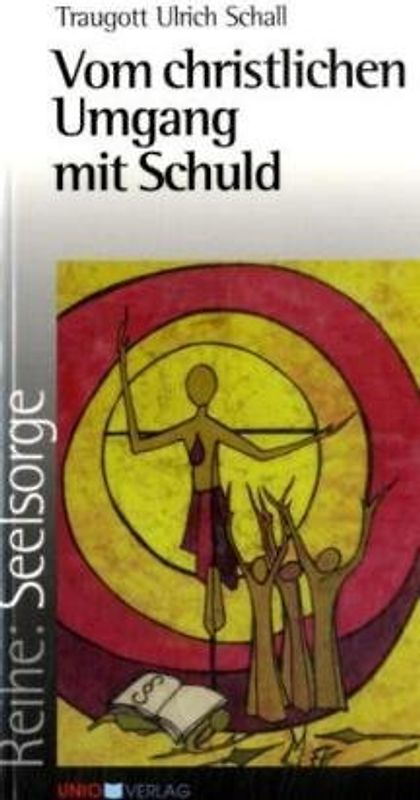 Vom christlichen Umgang mit Schuld