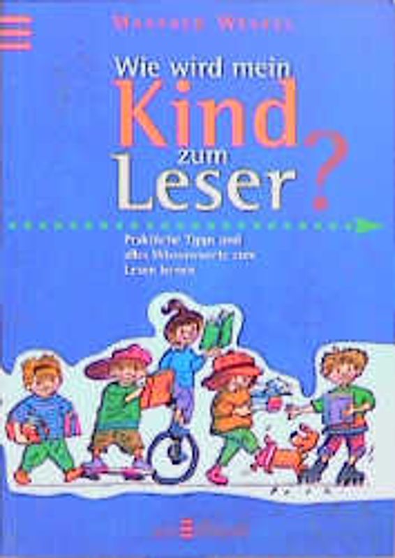 Wie wird mein Kind zum Leser?