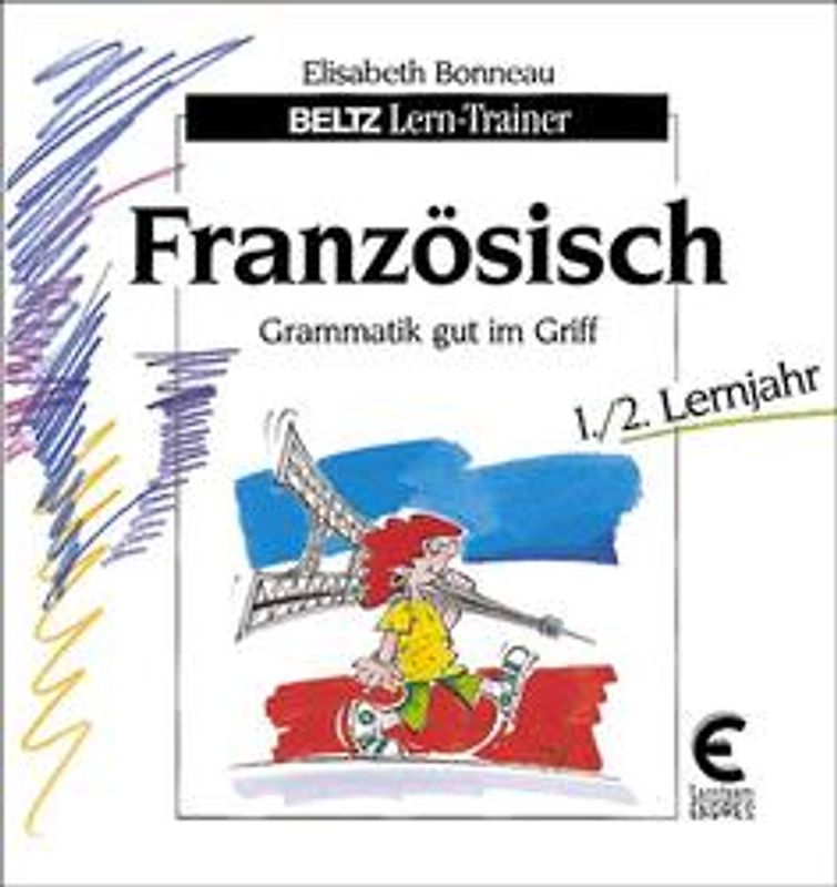 Französisch. Grammatik gut im Griff - 1./2. Lernjahr