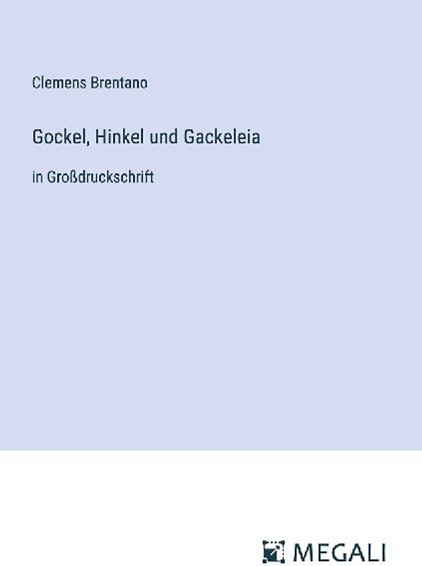 Gockel, Hinkel und Gackeleia