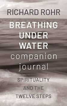 Breathing Under Water Companion Journal
