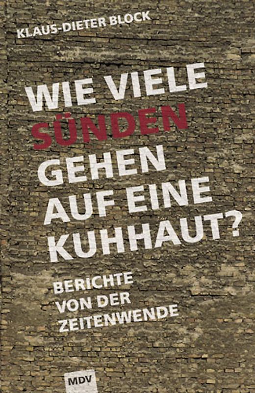 Wie viele Sünden gehen auf eine Kuhhaut?