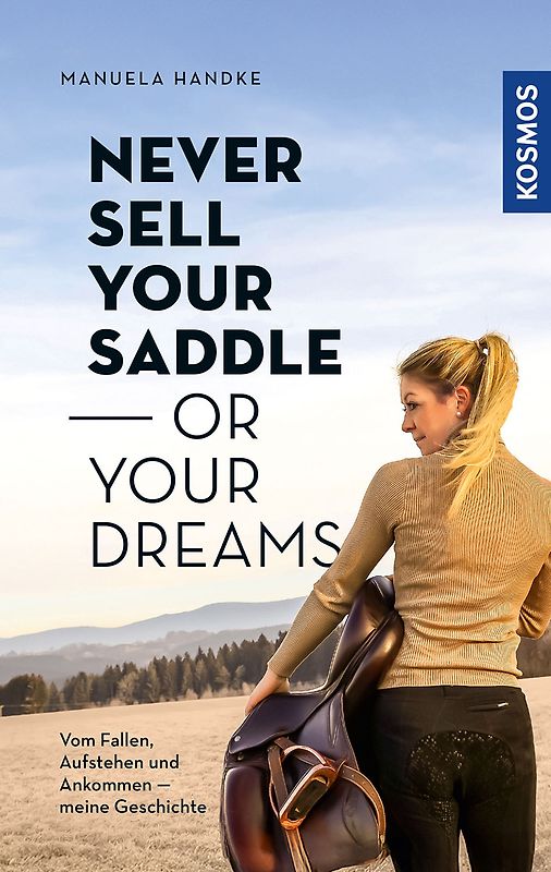 Never sell your saddle - or your dreams