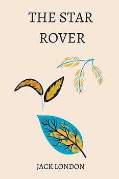The Star Rover by Jack London