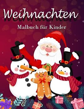 Weihnachten Malbuch für Kinder: Jumbo Edition Weihnachten Färbung Seiten für Jungen, Mädchen und Kinder jeden Alters. Tolle Geschenkidee für die Feiertage - 8,5x11 Zoll. 200+ Seiten
