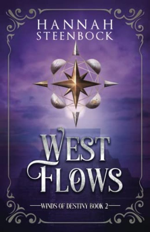 West Flows: Winds of Destiny Book 2