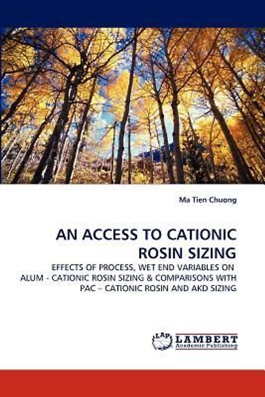 AN ACCESS TO CATIONIC ROSIN SIZING