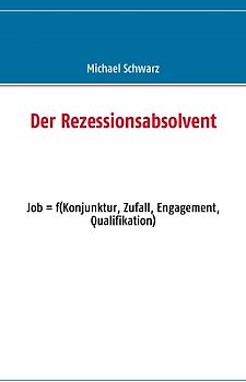 Der Rezessionsabsolvent
