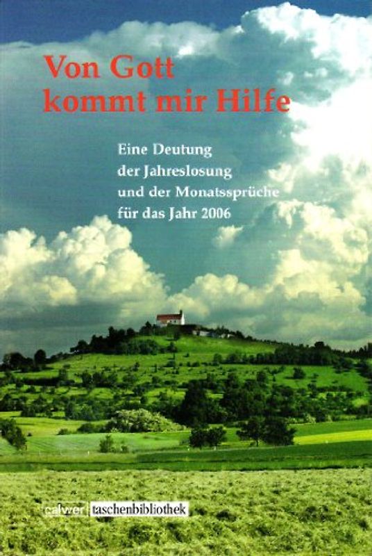 Von Gott kommt mir Hilfe 2006