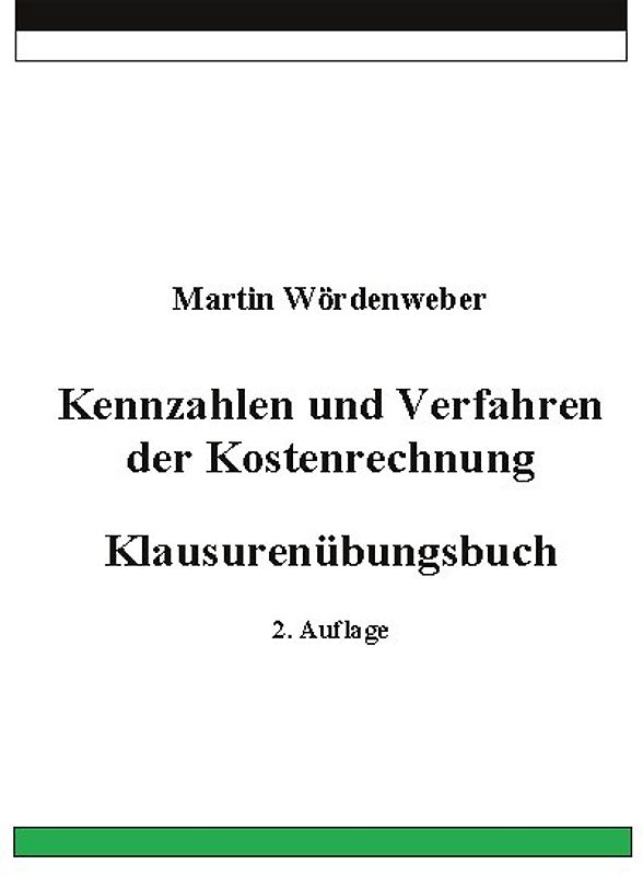 Kennzahlen und Verfahren der Kostenrechnung