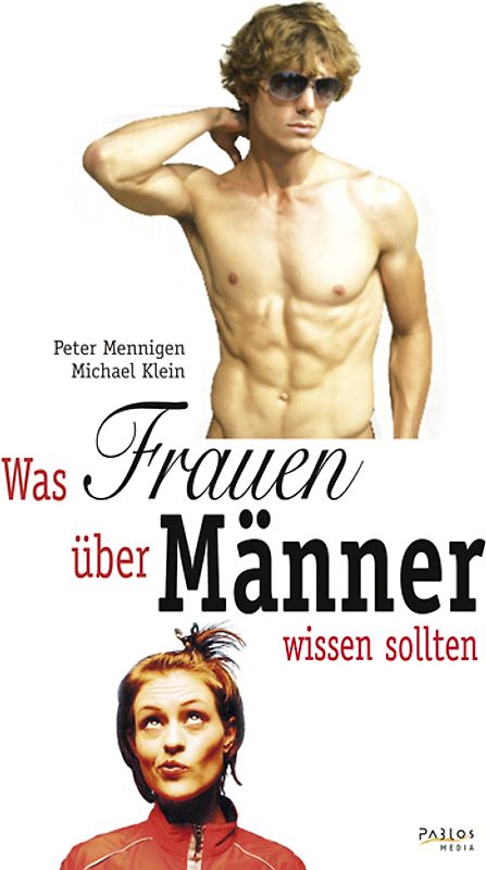 Was Frauen über Männer wissen sollten