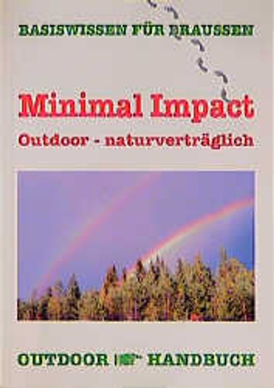 Minimal Impact Outdoor - naturverträglich