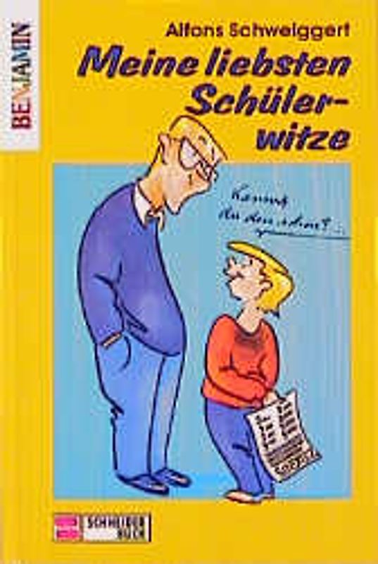 Meine liebsten Schülerwitze