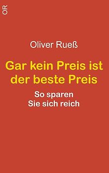 Gar kein Preis ist der beste Preis