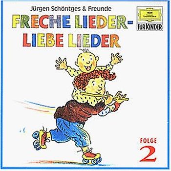 Schöntges & Freunde - Freche Lieder-Liebe Lieder 2