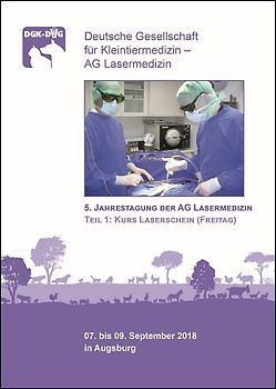 5. Jahrestagung der AG Lasermedizin, Teil 1: Kurs Laserschein (Freitag)