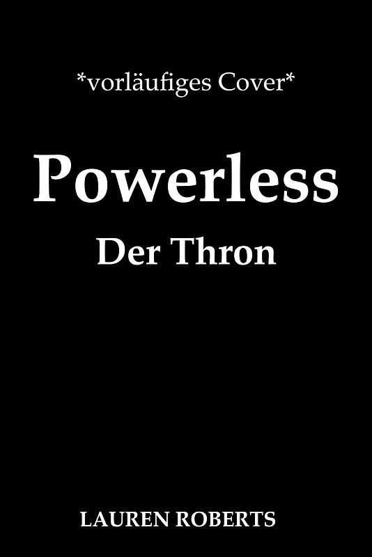 Powerless - Der Thron