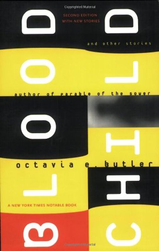 Bloodchild and Other Stories - Octavia E. Butler