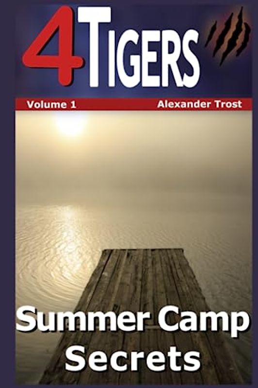 4 Tigers: Summer Camp Secrets