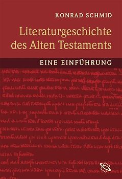 Literaturgeschichte des Alten Testaments