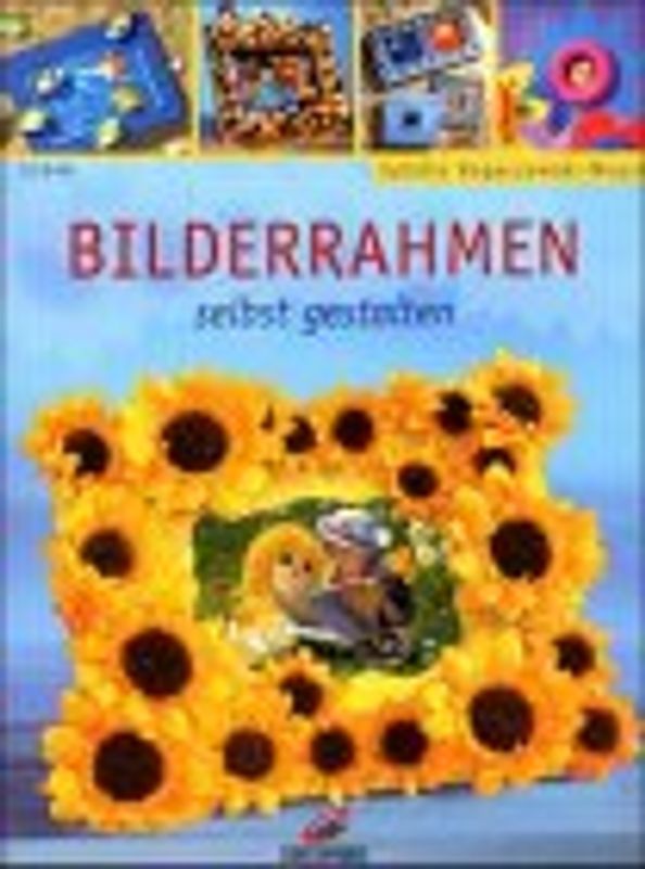 Bilderrahmen selbst gestalten. Mit Vorlagen